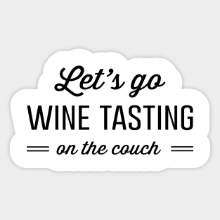 Wine tasting on couch Sticker
